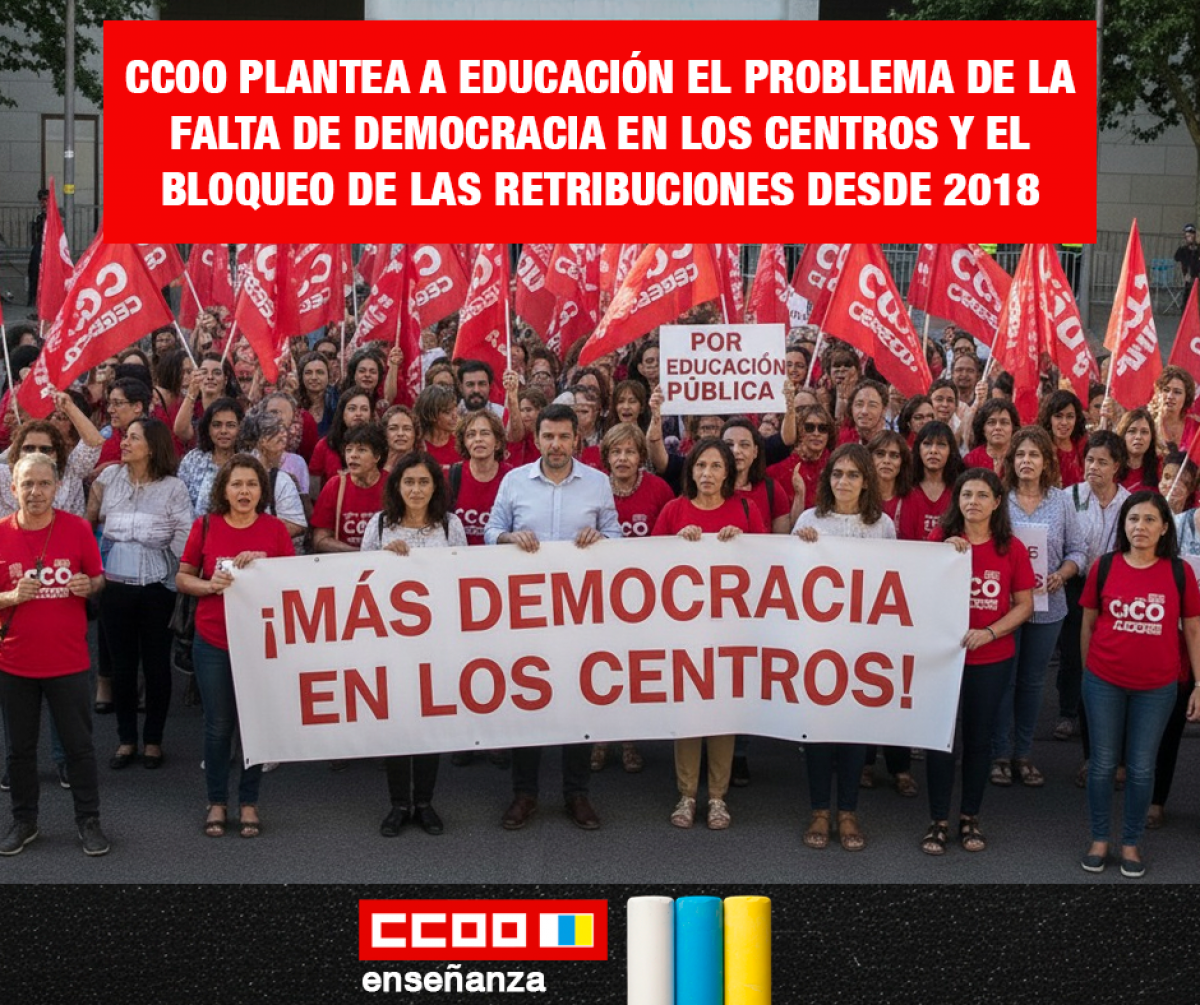 CCOO plantea a Educación el problema de la falta de democracia en los centros y el bloqueo de las retribuciones desde 2018