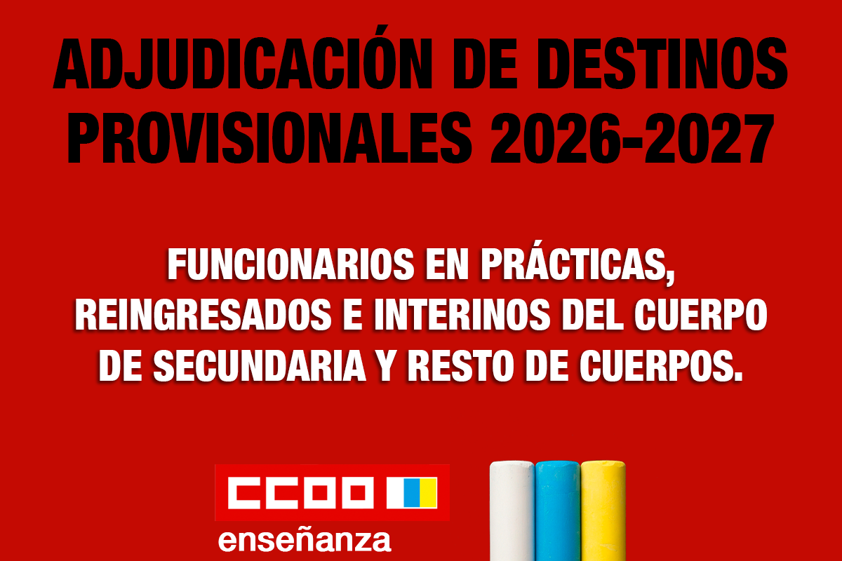 Adjudicación de destinos provisionales 2026-2027. Funcionarios en prácticas, reingresados e interinos.