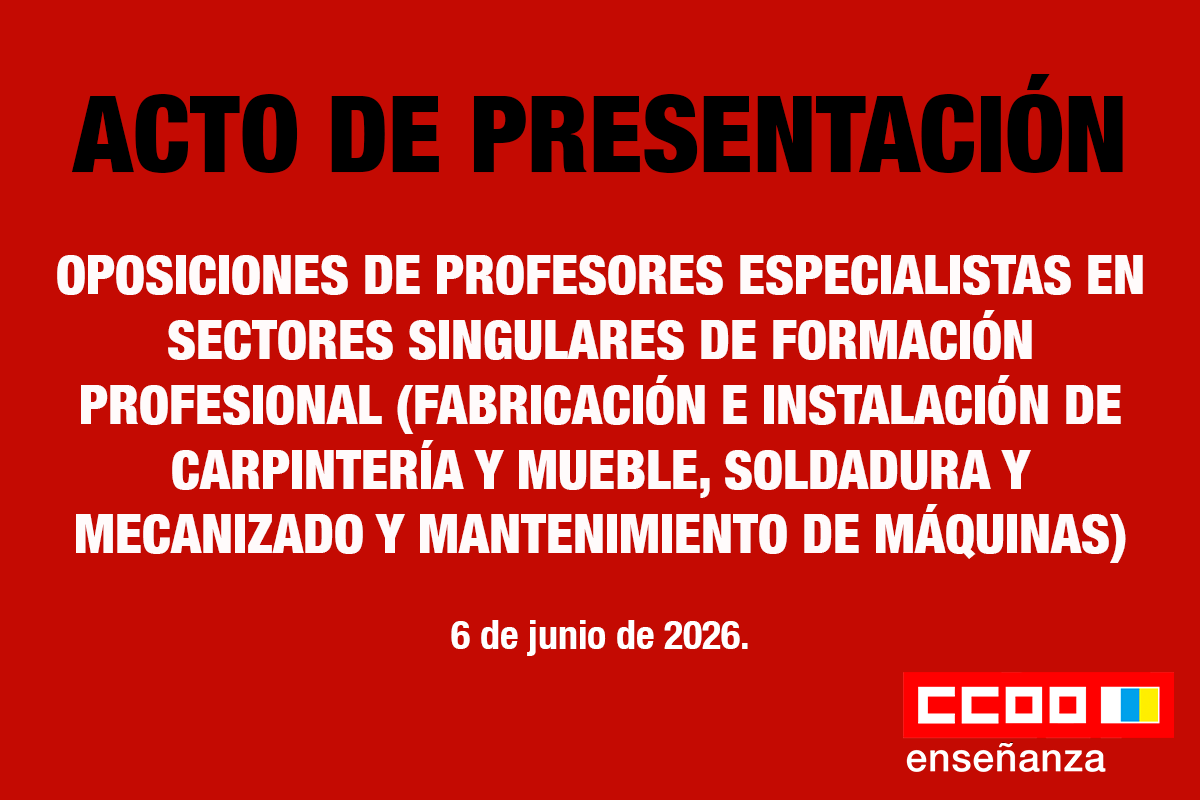 OPOSICIONES DE PROFESORES ESPECIALISTAS EN SECTORES SINGULARES DE FORMACIÓN PROFESIONAL (FABRICACIÓN E INSTALACIÓN DE CARPINTERÍA Y MUEBLE, SOLDADURA Y MECANIZADO Y MANTENIMIENTO DE MÁQUINAS)